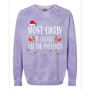 Most Likely To Organize All The Presents Family Matching Colorblast Crewneck Sweatshirt