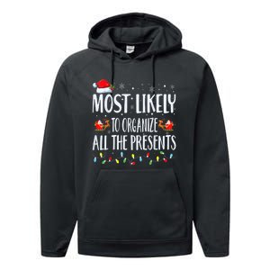 Most Likely To Organize All The Presents Family Matching Performance Fleece Hoodie