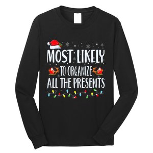 Most Likely To Organize All The Presents Family Matching Long Sleeve Shirt