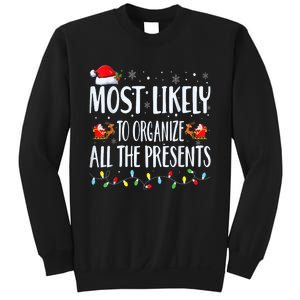 Most Likely To Organize All The Presents Family Matching Sweatshirt