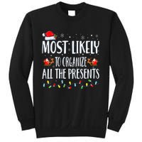 Most Likely To Organize All The Presents Family Matching Sweatshirt