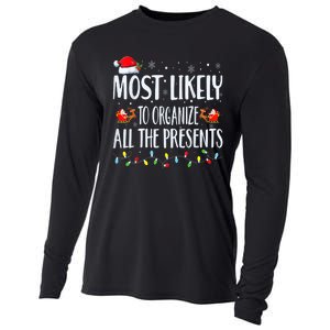 Most Likely To Organize All The Presents Family Matching Cooling Performance Long Sleeve Crew