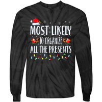 Most Likely To Organize All The Presents Family Matching Tie-Dye Long Sleeve Shirt