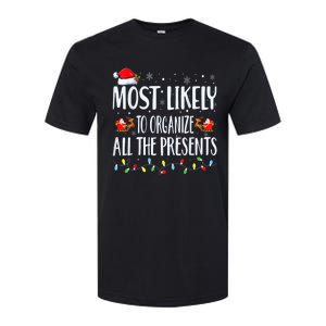 Most Likely To Organize All The Presents Family Matching Softstyle CVC T-Shirt