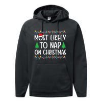 Most Likely To Nap On Christmas Shirts For Family Performance Fleece Hoodie