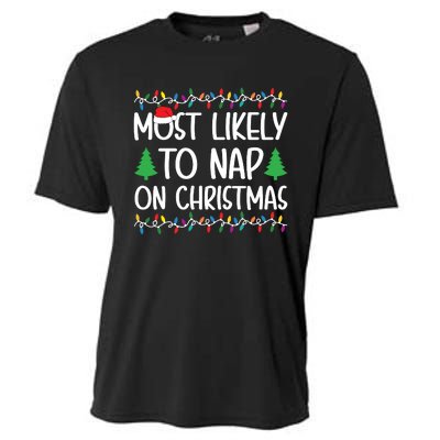 Most Likely To Nap On Christmas Shirts For Family Cooling Performance Crew T-Shirt