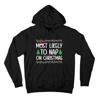 Most Likely To Nap On Christmas Shirts For Family Hoodie