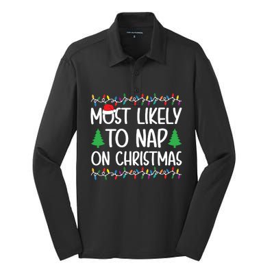 Most Likely To Nap On Christmas Shirts For Family Silk Touch Performance Long Sleeve Polo