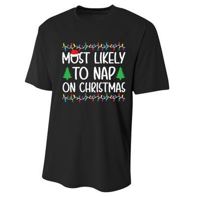 Most Likely To Nap On Christmas Shirts For Family Performance Sprint T-Shirt