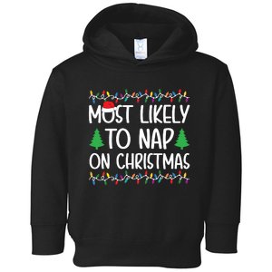 Most Likely To Nap On Christmas Shirts For Family Toddler Hoodie