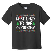 Most Likely To Nap On Christmas Shirts For Family Toddler T-Shirt