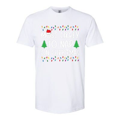 Most Likely To Nap On Christmas Shirts For Family Softstyle CVC T-Shirt