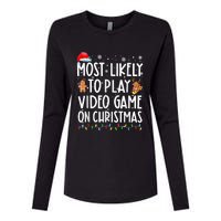 Most Likely To Play Video Games On Christmas Gamer Lovers Womens Cotton Relaxed Long Sleeve T-Shirt