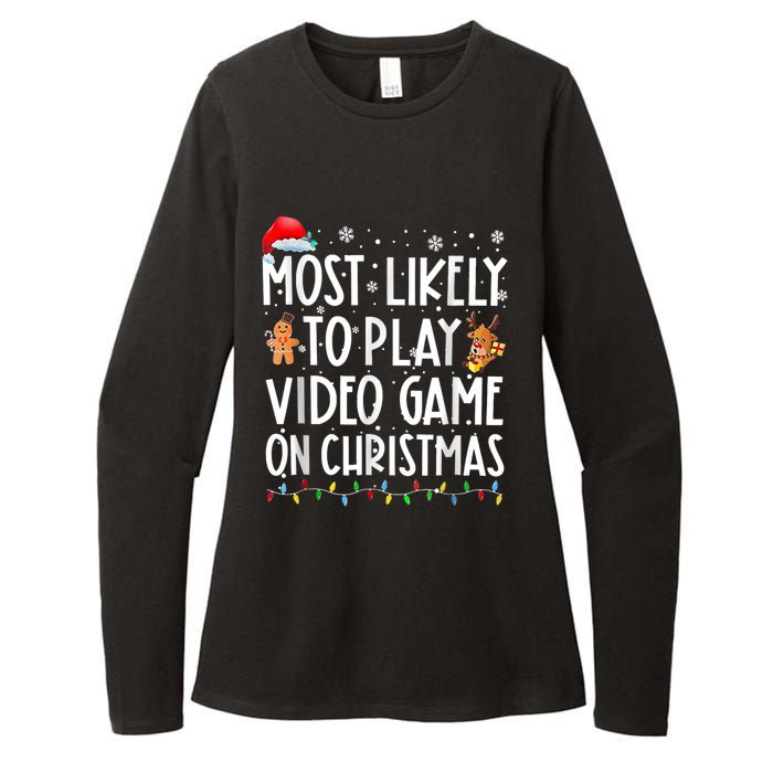 Most Likely To Play Video Games On Christmas Gamer Lovers Womens CVC Long Sleeve Shirt