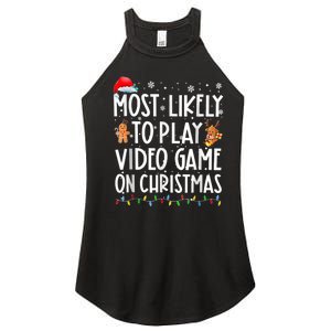 Most Likely To Play Video Games On Christmas Gamer Lovers Women's Perfect Tri Rocker Tank