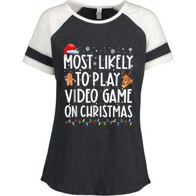 Most Likely To Play Video Games On Christmas Gamer Lovers Enza Ladies Jersey Colorblock Tee