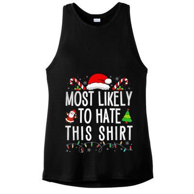 Most Likely To Hate This Family Xmas Pajamas  Ladies PosiCharge Tri-Blend Wicking Tank