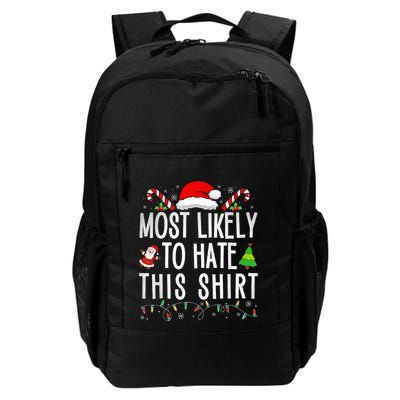 Most Likely To Hate This Family Xmas Pajamas  Backpack