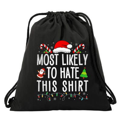 Most Likely To Hate This Family Xmas Pajamas  Drawstring Bag