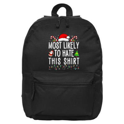 Most Likely To Hate This Family Xmas Pajamas  16 in Basic Backpack