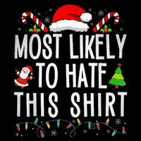 Most Likely To Hate This Family Xmas Pajamas  Magnet