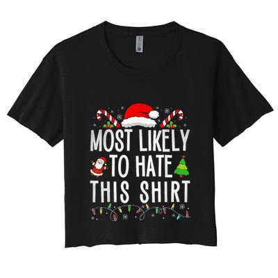 Most Likely To Hate This Family Xmas Pajamas  Crop Top