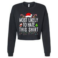 Most Likely To Hate This Family Xmas Pajamas  Cropped Pullover Crew