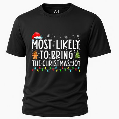 Most Likely To Bring The Xmas Joy Matching Family  Cooling Performance Crew T-Shirt