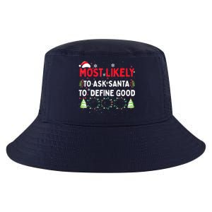 Most Likely To Ask Santa To Define Good Family Christmas Cool Comfort Performance Bucket Hat