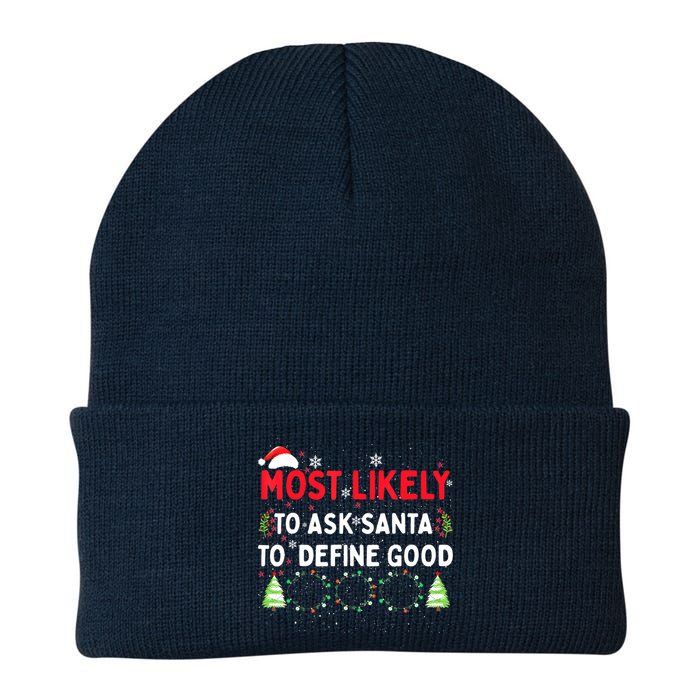 Most Likely To Ask Santa To Define Good Family Christmas Knit Cap Winter Beanie