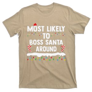 Most Likely To Boss Santa Around Christmas Matching Family T-Shirt