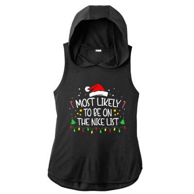 Most Likely To Be On The Nice List Funny Family Christmas Ladies PosiCharge Tri-Blend Wicking Draft Hoodie Tank