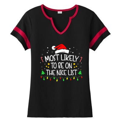 Most Likely To Be On The Nice List Funny Family Christmas Ladies Halftime Notch Neck Tee