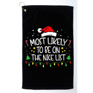 Most Likely To Be On The Nice List Funny Family Christmas Platinum Collection Golf Towel