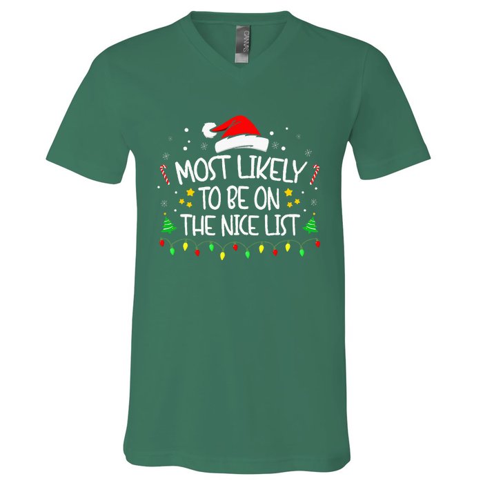 Most Likely To Be On The Nice List Funny Family Christmas V-Neck T-Shirt