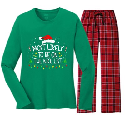 Most Likely To Be On The Nice List Funny Family Christmas Women's Long Sleeve Flannel Pajama Set 