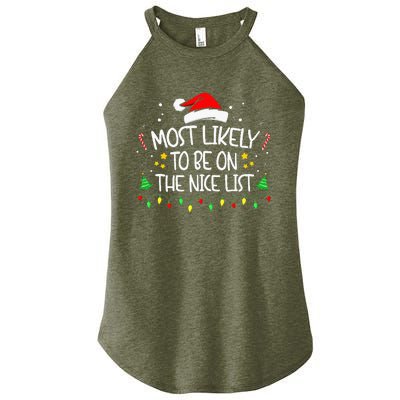 Most Likely To Be On The Nice List Funny Family Christmas Women's Perfect Tri Rocker Tank