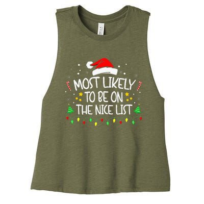 Most Likely To Be On The Nice List Funny Family Christmas Women's Racerback Cropped Tank