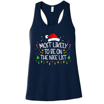 Most Likely To Be On The Nice List Funny Family Christmas Women's Racerback Tank