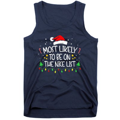 Most Likely To Be On The Nice List Funny Family Christmas Tank Top