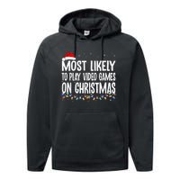 Most Likely To Play Video Games On Christmas Gamer Lovers Performance Fleece Hoodie