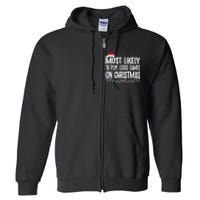 Most Likely To Play Video Games On Christmas Gamer Lovers Full Zip Hoodie