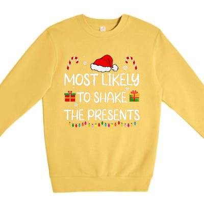 Most Likely To Shake The Presents family Christmas matching  Premium Crewneck Sweatshirt