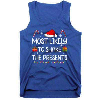 Most Likely To Shake The Presents family Christmas matching  Tank Top