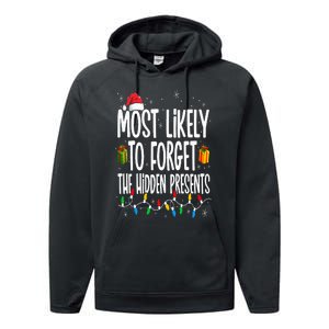 Most Likely To Forget The Hidden Presents Family Christmas Performance Fleece Hoodie