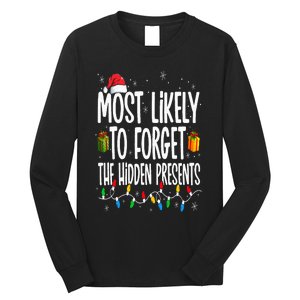 Most Likely To Forget The Hidden Presents Family Christmas Long Sleeve Shirt