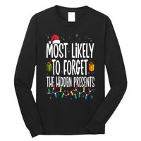 Most Likely To Forget The Hidden Presents Family Christmas Long Sleeve Shirt