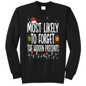 Most Likely To Forget The Hidden Presents Family Christmas Sweatshirt