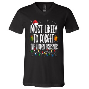 Most Likely To Forget The Hidden Presents Family Christmas V-Neck T-Shirt