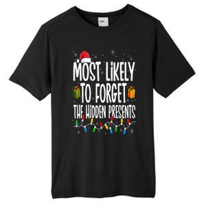 Most Likely To Forget The Hidden Presents Family Christmas Tall Fusion ChromaSoft Performance T-Shirt